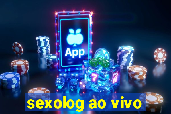 sexolog ao vivo